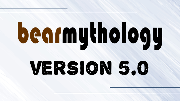 BearMythology Version 5.0